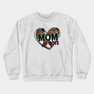 mom of boys Crewneck Sweatshirt